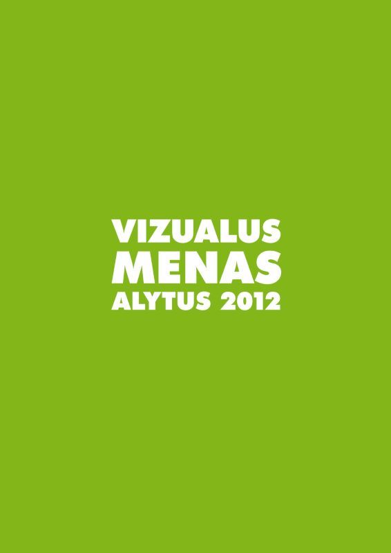 VIZUALUS MENAS ALYTUS 2012
